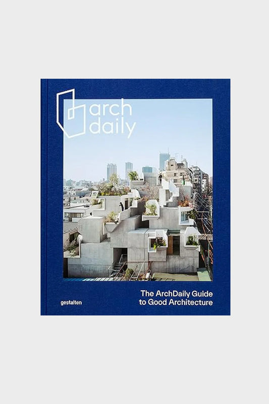 Książka THE ARCHDAILY GUIDE TO GOOD ARCHITECTURE