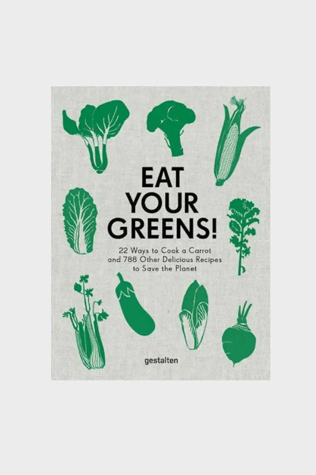 The book EAT YOUR GREENS!