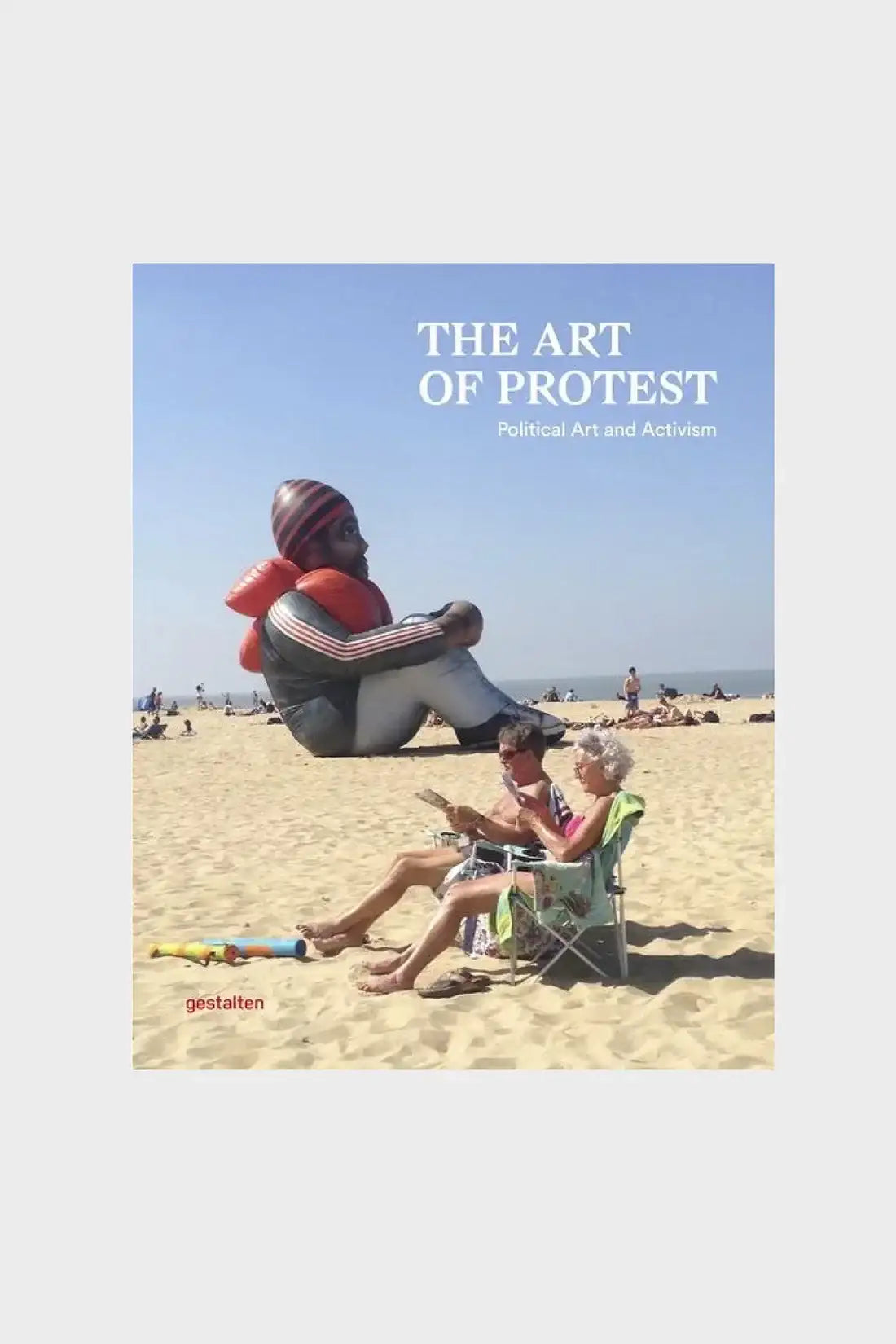The book THE ART OF PROTEST